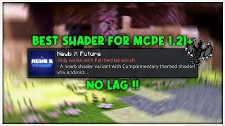 Best Shader For Minecraft PE 1.21+😍🔥[NO LAG]
