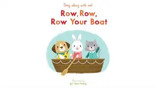 Sing Along With Me: Row, Row, Row Your Boat - Nosy Crow Nursery Rhymes