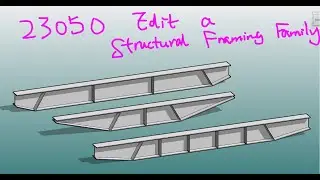 23050 - Edit a Structural Framing Family to Create a Parametric Family in Revit