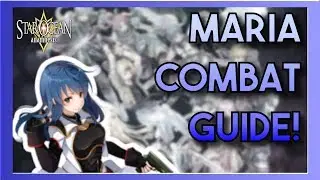 HOW TO USE - Maria Battle Guide! Star Ocean: Anamnesis Sharpshooter Guide!
