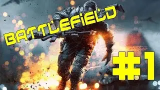 Battlefield 4 №1 Баку ( Первое впечатление )