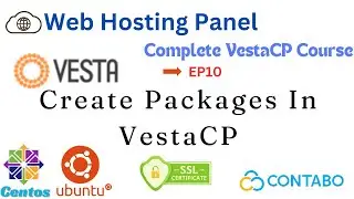 Creating Custom Web Hosting Packages in VestaCP | Server Management Tutorial Ep10