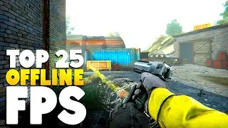 Top 25 Best OFFLINE FPS Games for Android & iOS in 2025