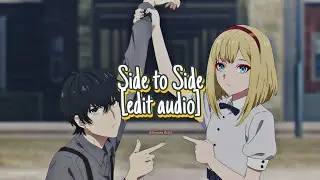 Side to Side - Arian Grande ft. Nicki Minaj [edit audio]