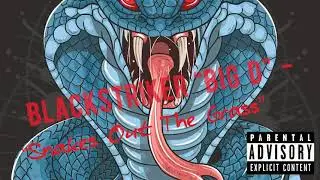 “Snakes Out The Grass” (Prod. by JustOneDolla)