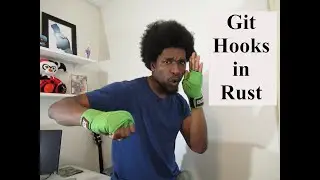 Git Hooks in Rust