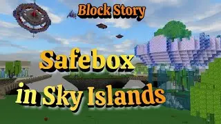 Block Story 13.1.1 Safebox on sky islands. Где искать сундуки на небесных островах