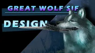 Great Grey Wolf Sif - Boss Analysis