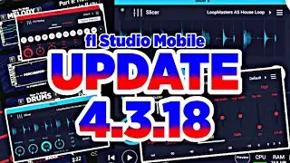 Fl Studio Mobile 4.3.18 Update 😱 | New Update 4.3.18 Fl Studio Mobile UPDATE 2024