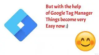 Google Tag Manager 2021 GTM Masterclass 1