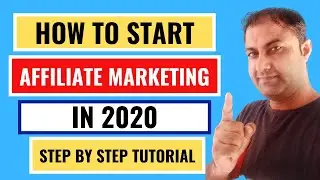How To Start Affiliate Marketing In 2020 For Beginners Working From Home! (Step By Step Tutorial)