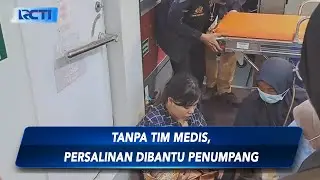 Penumpang Wanita Melahirkan di Kapal Feri, Batam - SIS 10/09