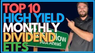 Top 10 Super High Yield Monthly (or Weekly) Dividend Paying ETFs