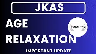 Important Update : JKAS AGE RELAXATION ✔️