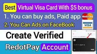 How To Get Free Virtual Visa Card For Online Payment - Debit Card - RedotPay Card - Credit Card
