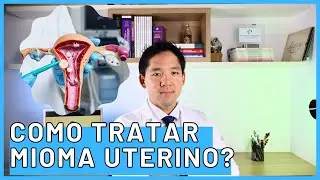 How to treat uterine fibroids? Causes, diagnosis, symptoms, and treatment.
