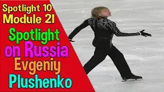 Spotlight 10 Spotlight on Russia 2. Fame. Evgeniy Plushenko.