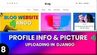 Profile Info and Profile Picture | Creating and Uploading Profile Picture in Django Blog | part 8