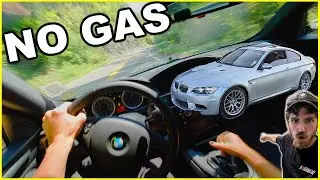 Driving my M3 really fast to the gas station so i don't run out of gas