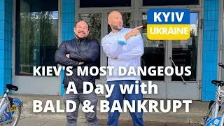 A Day with BALD and BANKRUPT |  Ukraine 🇺🇦