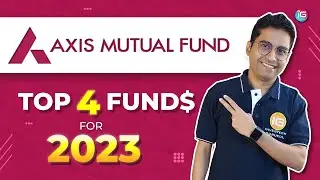 Top 4 Best Axis Mutual Fund 2023 | Best Mutual Funds for Beginners and Student | Axis Mutual Fund