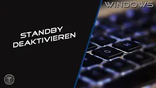 Standby deaktivieren || Windows 11