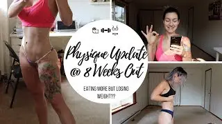 8 Weeks Out | Physique Update | 3 Refeeds in 1 Week