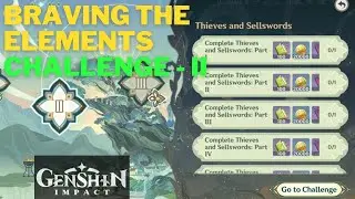 Thieves and Sellswords - Braving the Elements Challenge 2 - Graven Innocence Event | Genshin Impact
