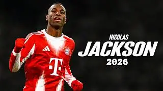 Nicolas Jackson ● Best Striker Player 2026 🇸🇳 Best Skills | Goals & Assists | HD