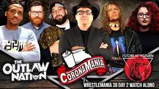 CORONAMANIA- WWE Wrestlemania 36 Watch Along- RVD, Raven, Chris Burns, Rocha, Rachel Evans and more!