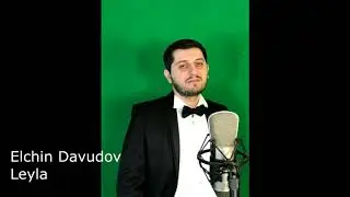 Elchin Davudov -  Leyla Лейла на цахурском