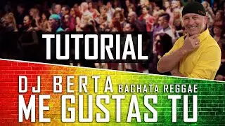 ME GUSTAS TU - Tutorial line dance - DJ BERTA Spiegazione passi Balli di gruppo bachata reggae 2022