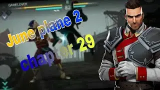 June plane 2, Chapter 29 - AMBASSADOR ll Shadow fight 3 ll
