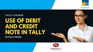 Use of Debit and Credit Note in Tally | Credit & Debit Note