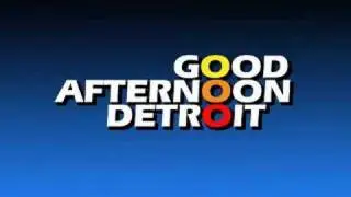Good Afternoon Detroit