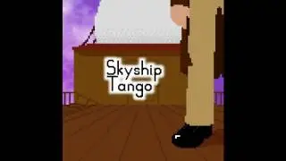 Skyship Tango (8-bit Original)