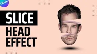 Canva Tutorial How to Create Sliced Head Effect using Canva 🔪🎨