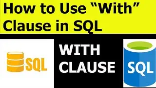 WITH Clause In SQL | How To Use WITH CLUSE In MS SQL SERVER | Write Query Using WITH CLAUSE In SQL