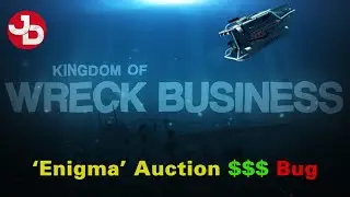 Kingdom of Wreck Business | Making serious bank on the Enigma Auction Bug