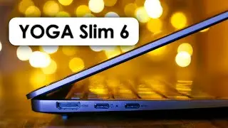 Lenovo Yoga Slim 6 Review
