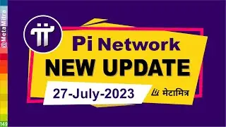 नाम सुधारने का मौका  |  Pi Network New Update Today 【27-Jul-2023】 @metamitra