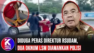 Police Arrest Two NGO Members for Allegedly Extorting the Director of RSUDAM