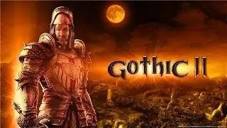 Gothic 2 Global Mod. 1 серия (Башня некроманта)
