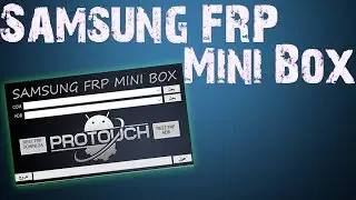 Samsung FRP Mini Box 2018 Tool | Samsung Best FRP Remover