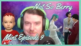 The Sims 4 Not So Berry Challenge - Mint Episode 9