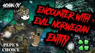 NORWAY Border ENCOUNTER | 4chan /x/ | Creepy Horror Stories