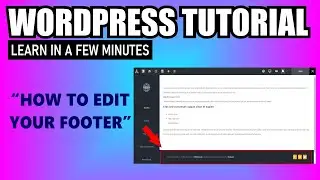How To EDIT My FOOTER In WORDPRESS