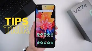 20 Tips dan Setting VIVO V27e