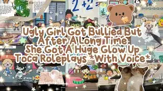 📢 Ugly Girl Got Bullied But After A Long Time She Got A Huge Glow Up | Toca Roleplays *With Voice* 📣