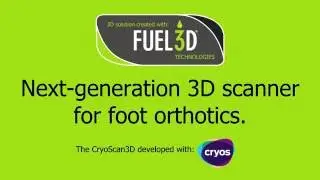 CryoScan3D - Next-generation 3D scanner for foot orthotics.